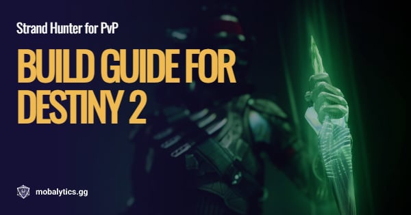 IFrostBolt's Strand Hunter - Destiny 2 Hunter Build for PvP - Mobalytics