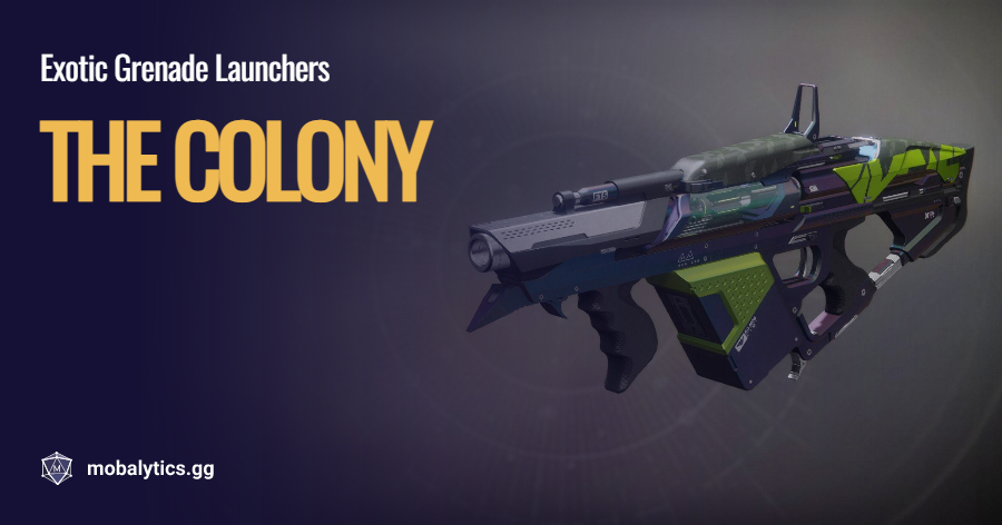 The Colony - Stats, Exotic Perk, Catalyst & More - Mobalytics