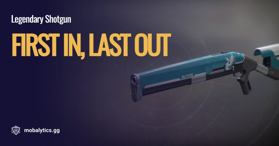 First In, Last Out God Roll for PvE & PvP, Stats & Possible Rolls ...