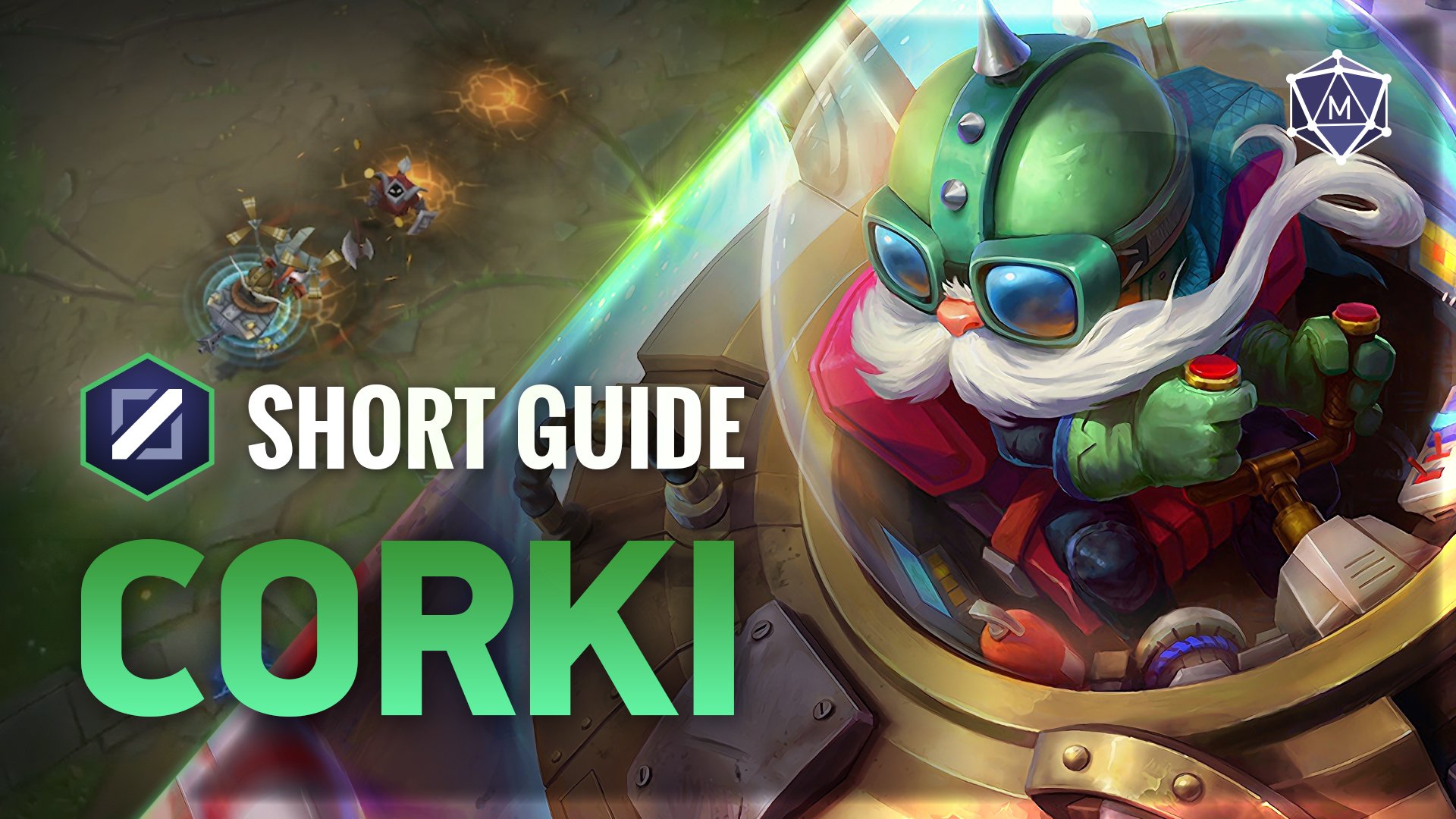 Luminans underholdning Dum Corki Expert Video Guide from the best Challengers for Patch 13.6