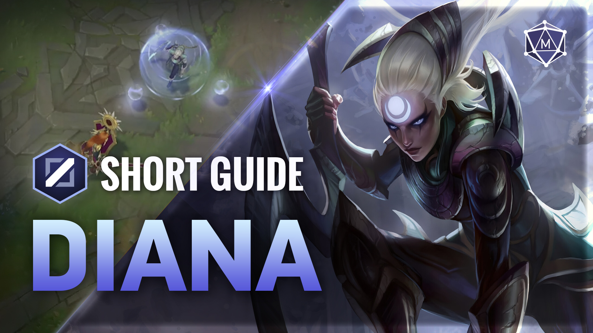 Diana Expert Video Guide from the best Challengers for Patch 