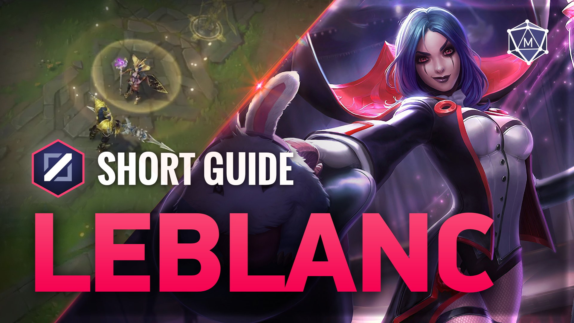 LeBlanc Expert Video Guide from the best Challengers for Patch 12.17