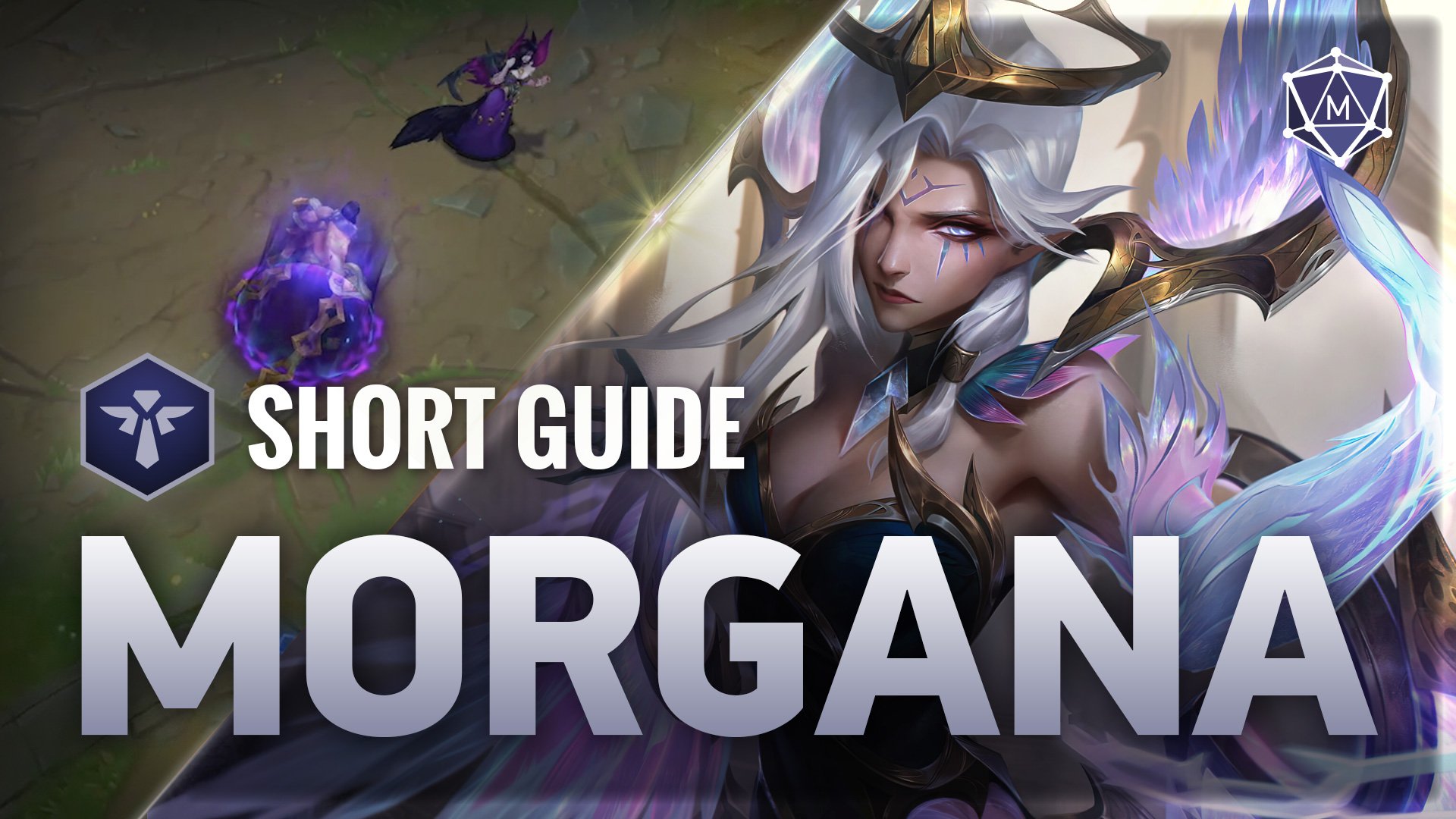 Morgana expert guide