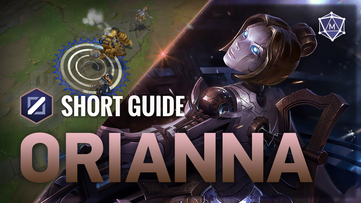 Orianna expert guide