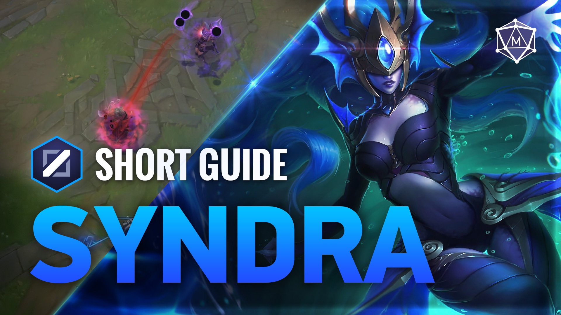 Syndra expert guide