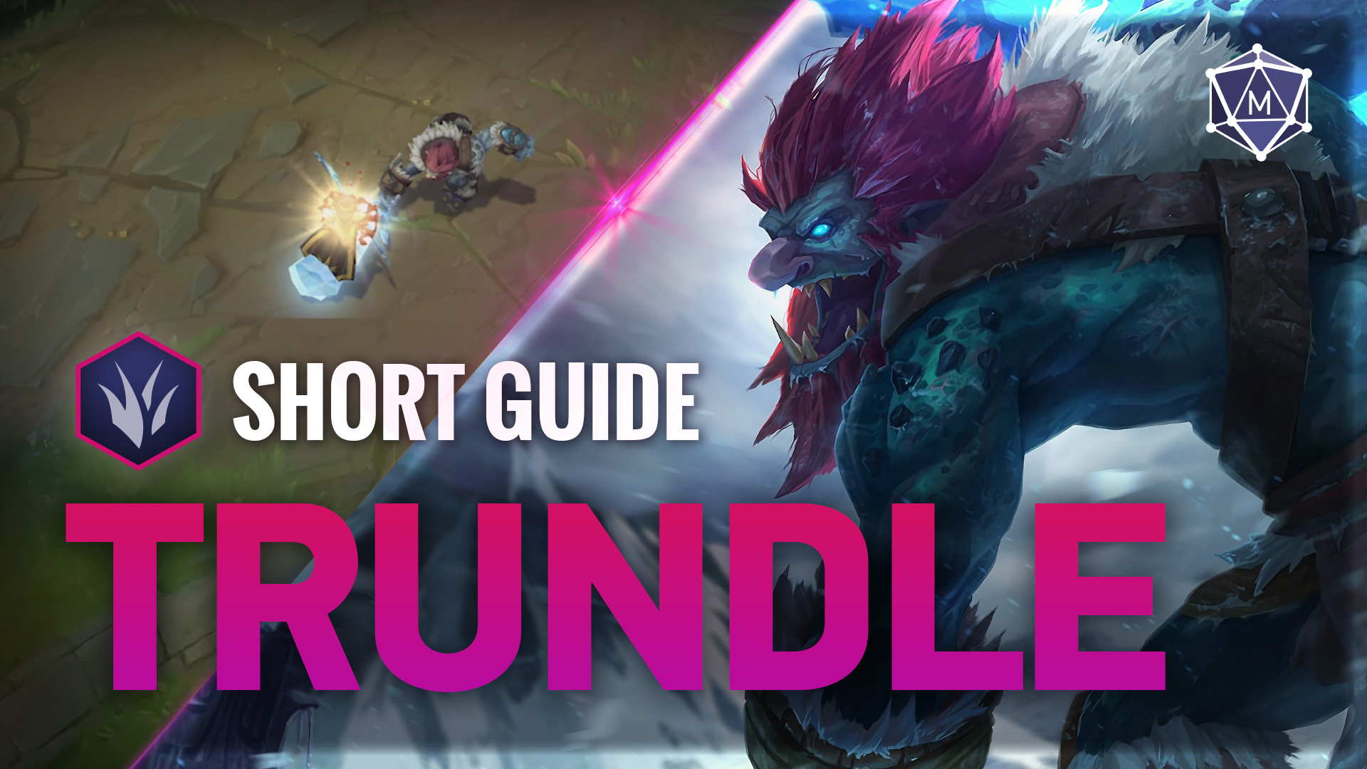 Trundle expert guide