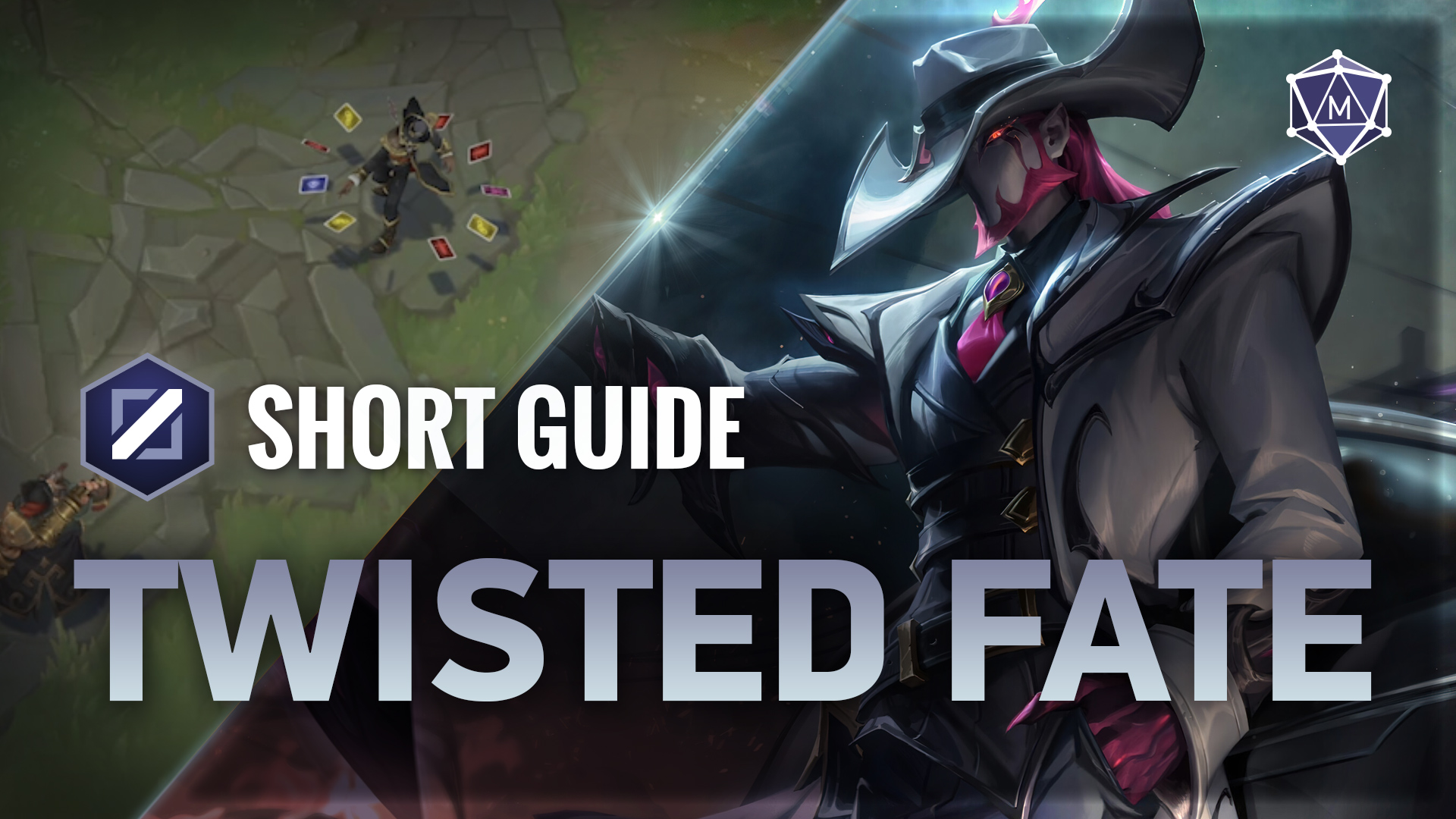 Twisted Fate expert guide