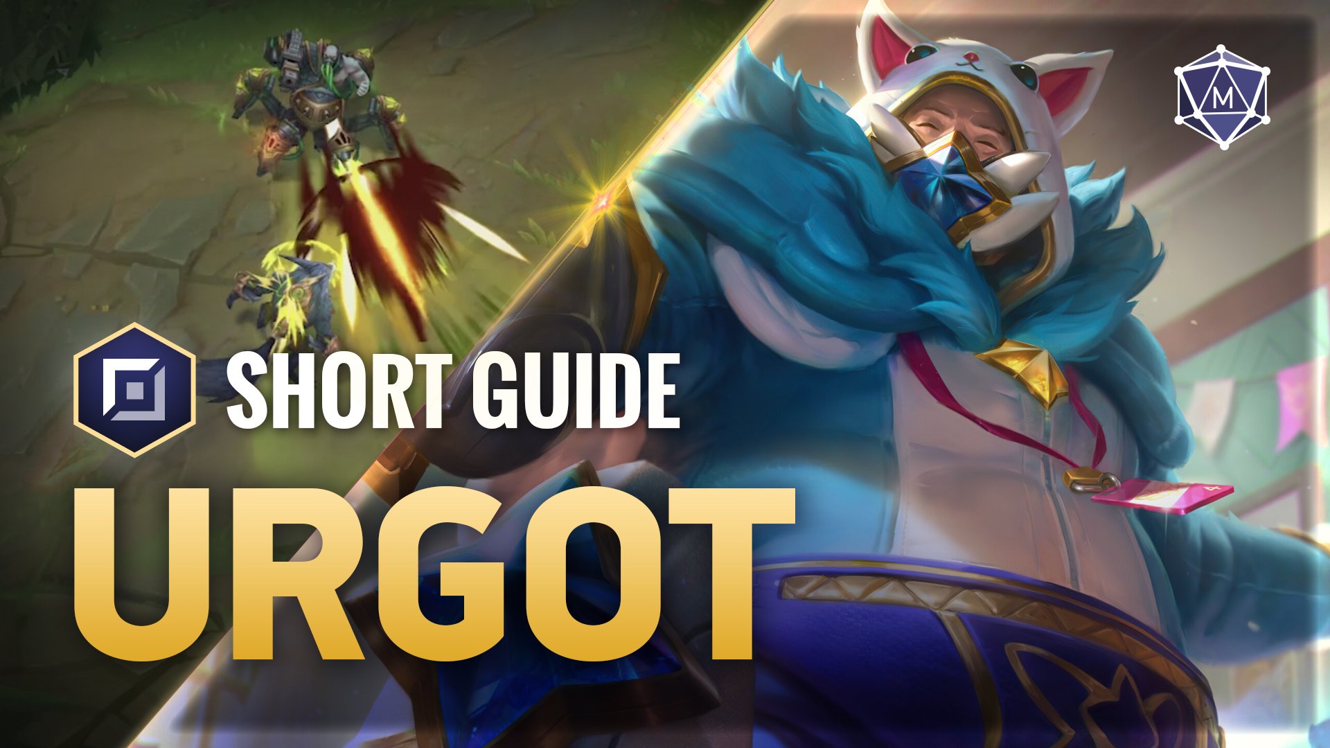 Urgot Expert Video Guide from the Challengers Patch