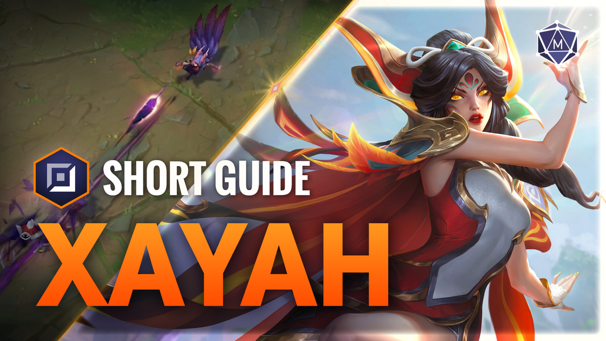 Xayah expert guide