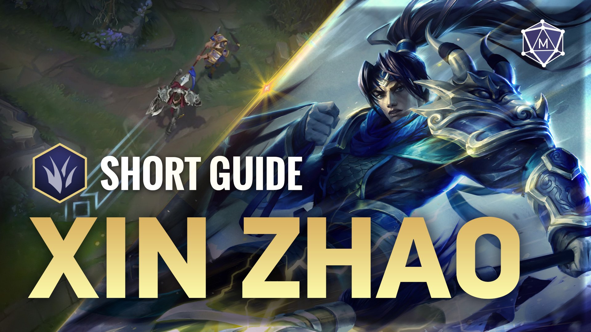 Xin Zhao expert guide