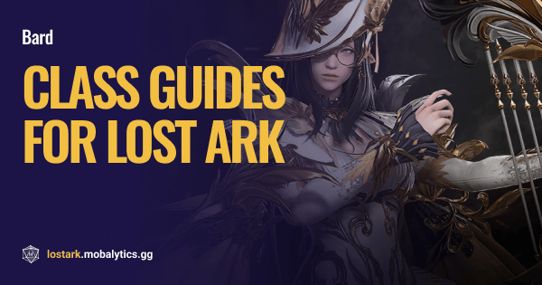 The best Bard builds in Lost Ark - Dot Esports