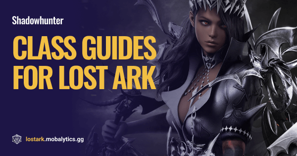 Best Lost Ark Shadowhunter build for PvE and PvP