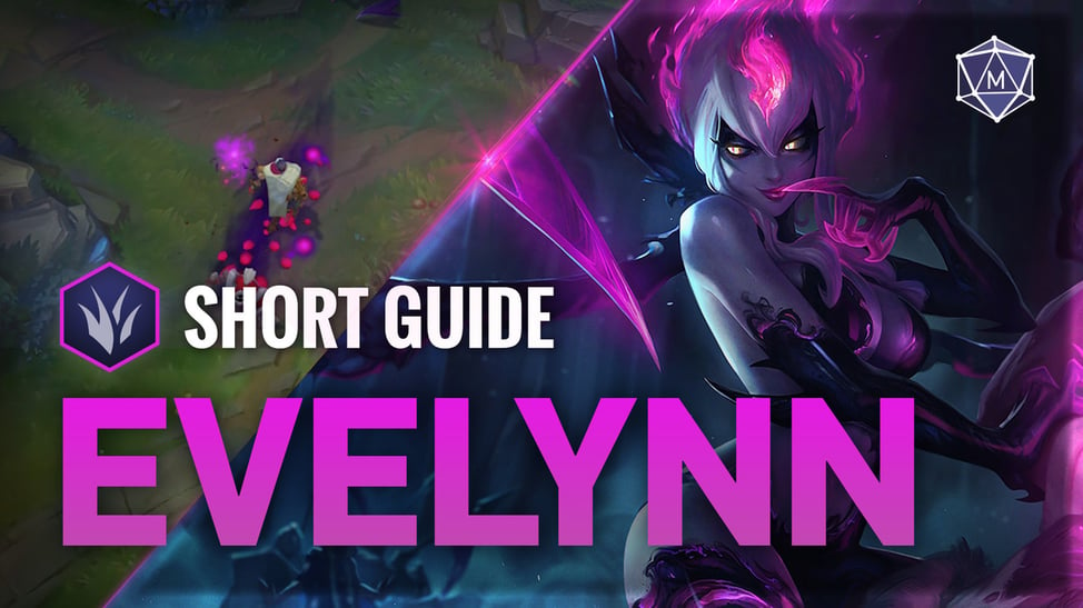 Evelynn expert guide