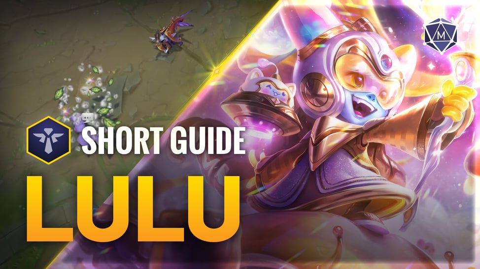Lulu Expert Video Guide from the best Challengers for Patch 14.5
