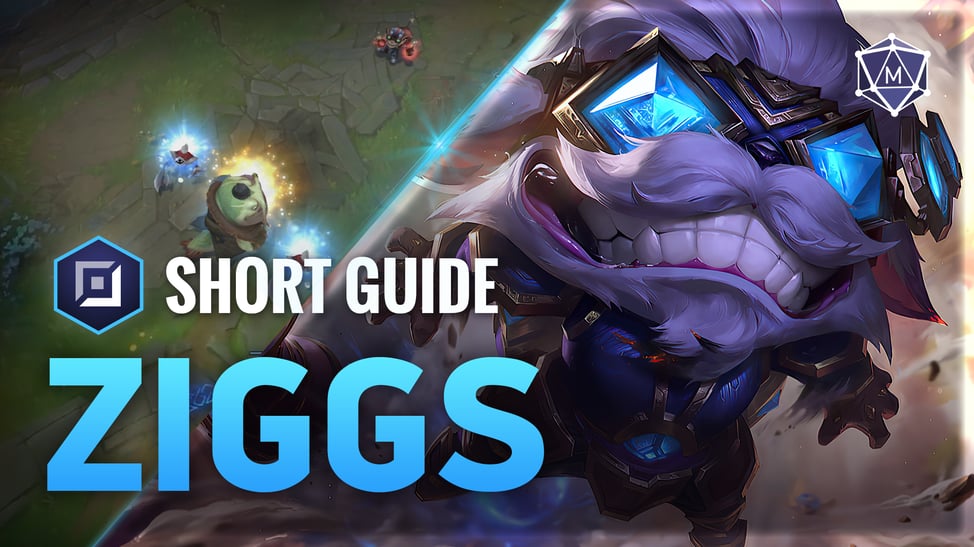 Ziggs expert guide